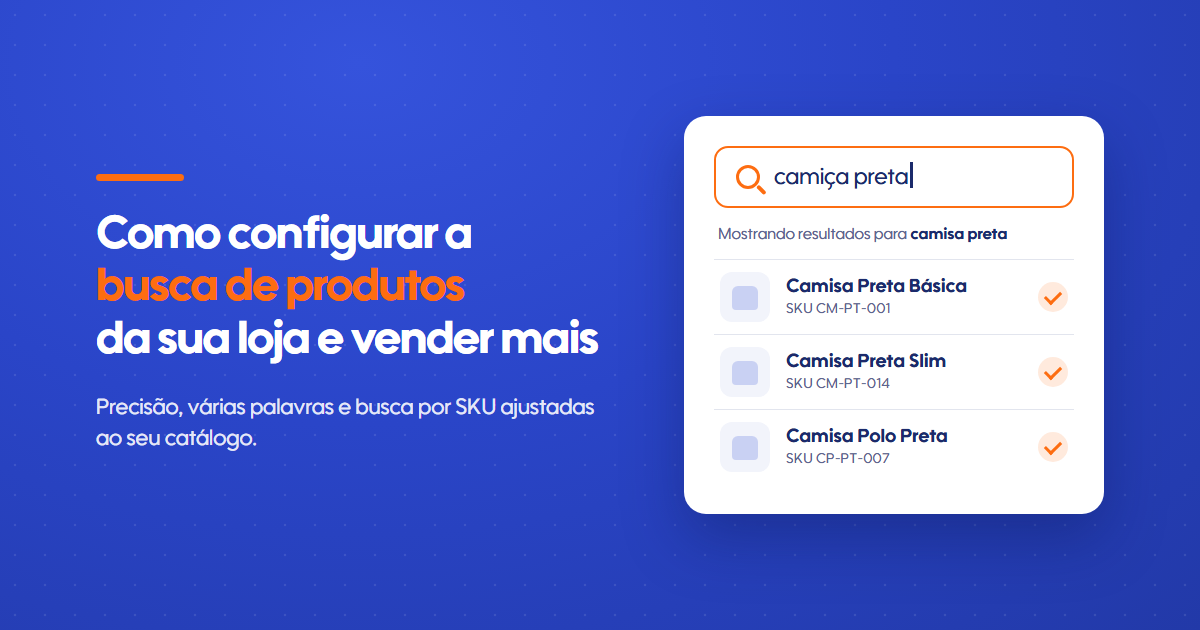 Como configurar a busca de produtos da sua loja virtual e vender mais